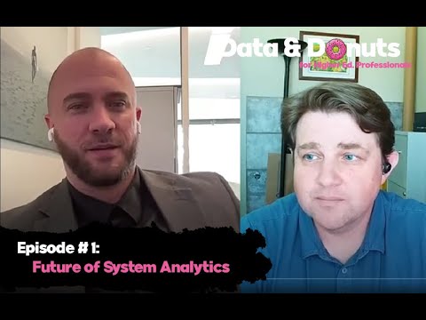 Data and Donuts Season 3: Episode 1: Future of System Analytics