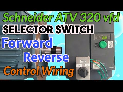 Altivar 320 VFD Forward Reverse Control Wiring & Programming | Selector Switch Connection