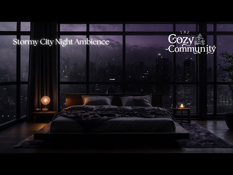 Stormy City Night Ambience 🌙 Heavy Rain & Thunder Sounds | Relax & Sleep in this Cozy Dark Apartment