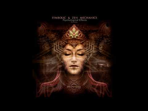 Symbolic & Zen Mechanics - Psychological Effects (Kalya Scintilla Remix)