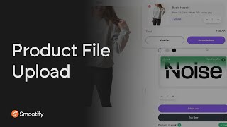 Product File Upload | Webflow & Shopify, connected! Smootify.io