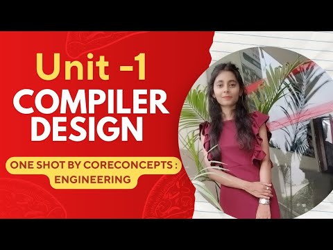 Unit-1 Compiler design 🔥|aktu|with notes| easy explanation #oneshot #unit1 #cd #compilerdesign #aktu