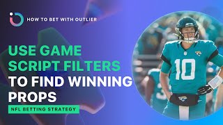 Using Game Script Filters to Analyze Player Props