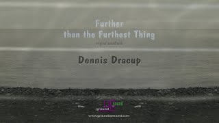 ambientTV #8 - "Further Than The Furthest Thing" by Dennis Dracup (seamless album meditation video)