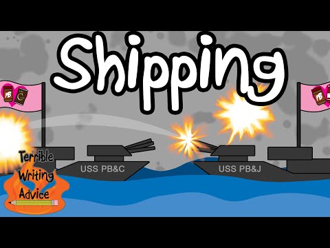 SHIPPING - Terrible Writing Advice