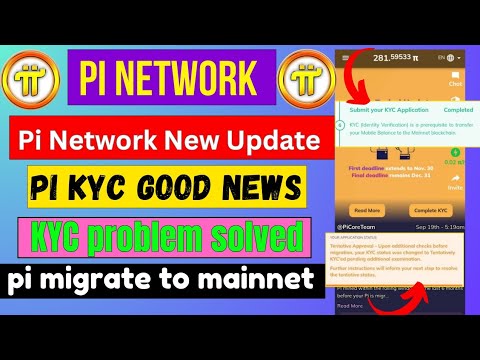pi network new update l pi kyc good news l pi kyc problem l pi migrate to mainnet problem