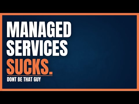 Episode 1; Managed Services Sucks