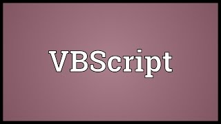 VBScript Meaning