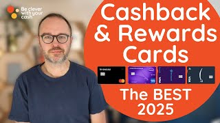 Cashback & Reward cards: The BEST for 2025