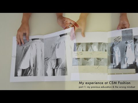 My experience at CSM Fashion - p. 1: my educational background & wrong mindset