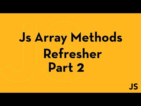 Array Methods Fast Refresher part2 - 5 mins