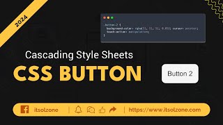 Master CSS Buttons | Button 2 | Web Development | UI Design | Responsive Button | ITSolZone
