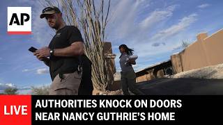 LIVE: Authorities knock on doors near Nancy Guthrie’s home