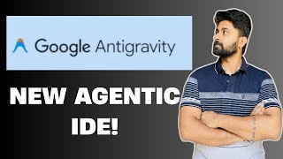 Google Antigravity IDE Explained | The Next-Gen AI Coding Environment!