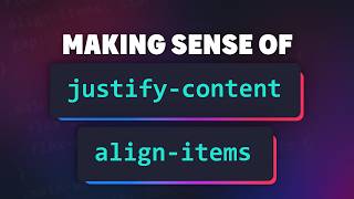 Flexbox Alignment & Justification Without the Guesswork