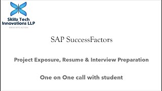 SAP SuccessFactors Part 2:Project exposure,Resume & Interview Preparation #sapsuccessfactorstraining