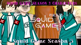 Past Squid Game react to Squid Game 3 || Squid Game 3 react