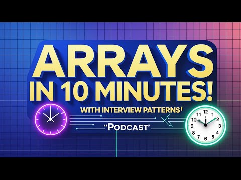 Arrays Explained in 10 Minutes – Must-Know Interview Patterns! | Array | DSA | crack interview