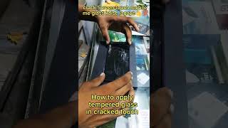How to apply tempered glass in crack screen 👍💯#mobile #tempered #glass #smartphone #short
