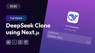 Build Full Stack DeepSeek Clone Using Next JS With DeepSeek API | AI Project In Next Js