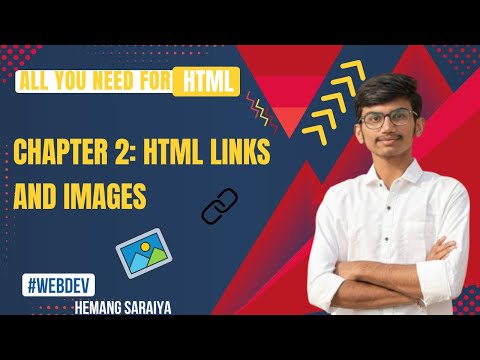 Chapter 2: HTML Links and Images | HTML Web development  | Hemang Saraiya | Quantum Explorer