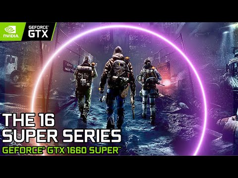 The Division 2 Tested On The Nvidia GeForce GTX 1660 Super