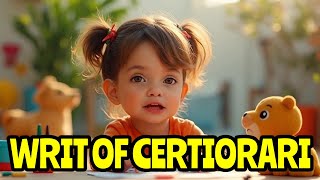 The day they terminated my rights I created this Writ of Certiorari.