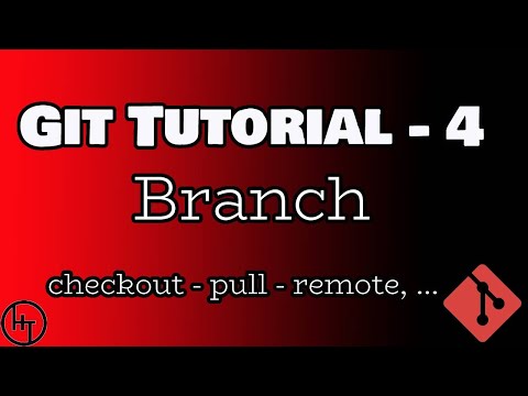 Git Tutorial - Part 4 - Branch related Commands