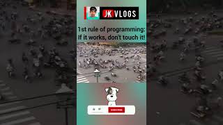 1st rule of programming:If it works, don't touch it! #codelearning