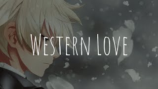「Nightcore」- Western Love (Unlike Pluto)