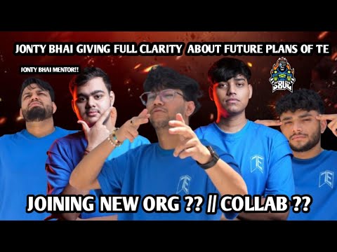 TE JOINING NEW ORG ?? || JONTY BHAI FULL CLARITY || S8UL ??? #freefire #teamelite #te #esports