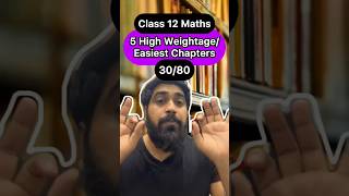 Class 12 Maths Strategy | Class 12 Maths Easy Chapters | Maths Weightage Class 12 2025-26