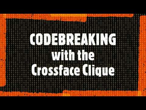 Codebreaking with The Crossface Clique ep. 1