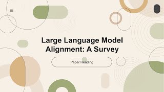 [2023 Best AI Paper] Large Language Model Alignment: A Survey