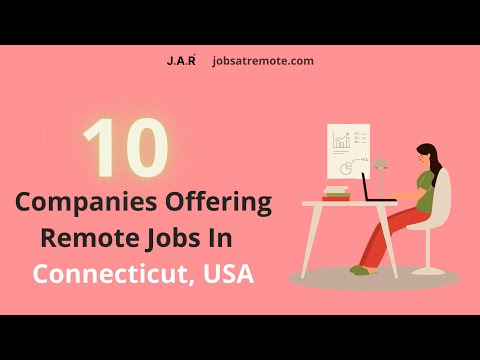 Remote Jobs Connecticut, USA: 10 Best Companies With Remote Jobs In Connecticut, USA