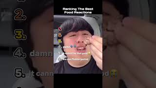 Ranking The Best Food Reactions