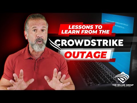 Lessons to Learn from the CrowdStrike Outage