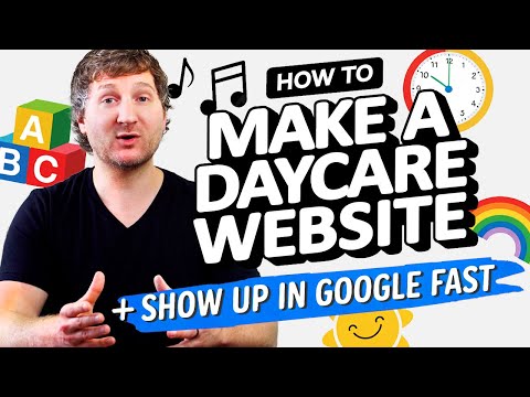 Starting a Childcare Business? Here's How to Make a Daycare Website (In Seconds) & Show Up In Google