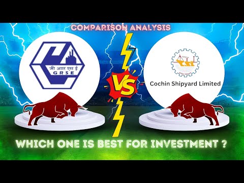 GRSE vs COCHINSHIP YARD | कौन है बेहतर longterm investment के लिए | #grse #cochinshipyard