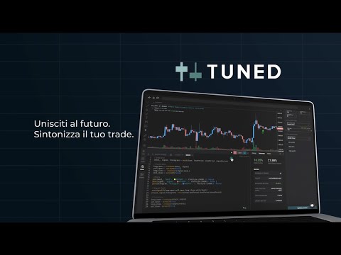 Presentiamo Tuned. Un Modo Migliore, Più Audace, Più Brillante di Fare Trading [IT]