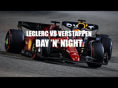 Charles Leclerc VS Max Verstappen - "Day 'N' Night"