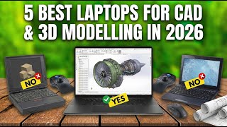 ✅5 Best Laptops For CAD & 3D Modelling in 2026 - Ultimate Buyer's Guide