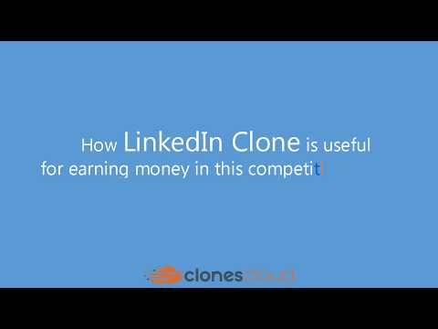 Why Linkedin Clone is useful for earning money in this market? - Linkedin Clone Script