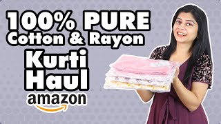 100% Pure Cotton & Rayon Kurtis | Amazon Kurti/Kurta Haul
