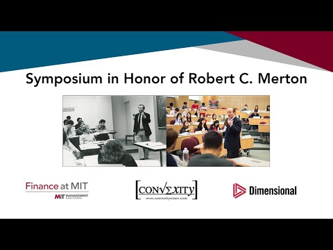 Symposium in Honor of Robert C. Merton - Day 1: Harriet Zuckerman & Zvi Bodie