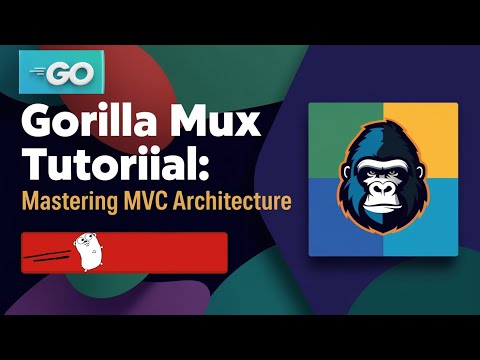 Golang Gorilla Mux: Tutorial Mastering MVC Architecture