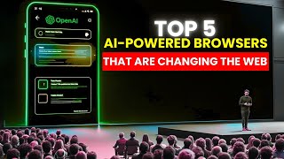 Top 5 AI-Powered Browsers You Need to Try in 2025