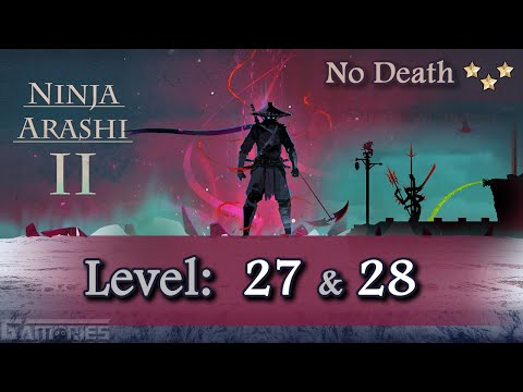 Ninja Arashi 2 Level 27 & Level 28 | Latest Update Gameplay | Gamories