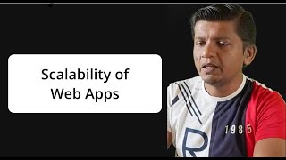 Scalability of Web Apps - Let's Talk!