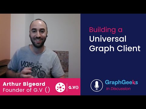 GraphGeeks In Discussion: Simplifying Graph Database Adoption with G.V()